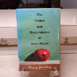 The Crimes and Punishments of Miss Payne by Barry Jonsberg (2005, Hardcover).